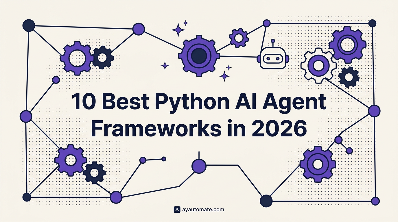 10 Best Python AI Agent Frameworks in 2026